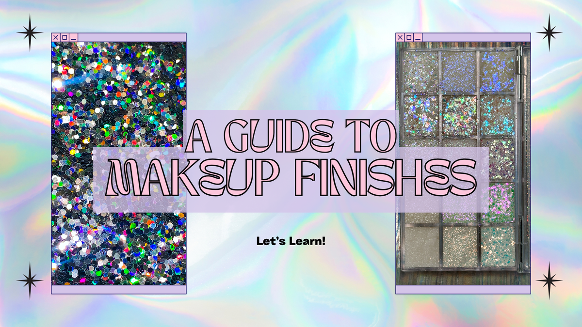 A Guide to Makeup Finishes